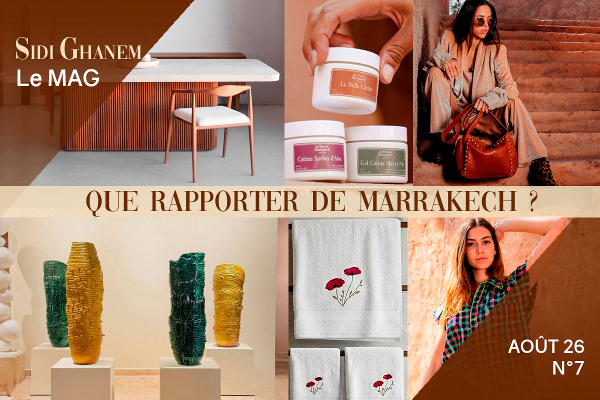 Que rapporter de Marrakech Sidi-Ghanem Que rapporter de Marrakech Sidi-Ghanem